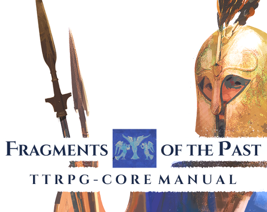 Fragments of the Past - The Roleplaying Game Game Cover