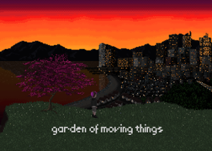 Garden of Moving Things Image