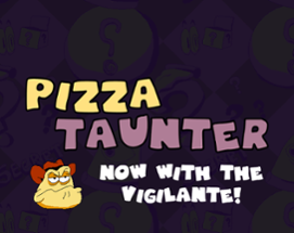 Pizza Taunter Image