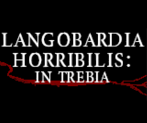 Langobardia Horribilis: in Trebia Game Cover