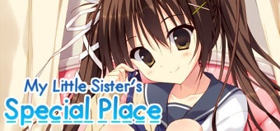 My Little Sister's Special Place Image