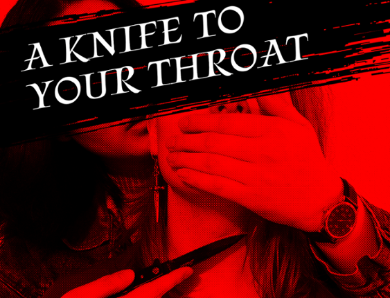 A Knife to Your Throat Game Cover