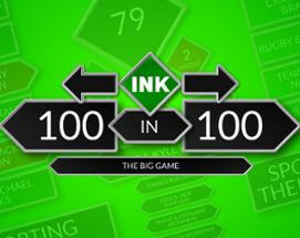 Ink 100 in 100: The Big Game Image