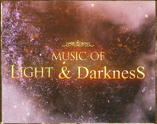 Music of Light & Darkness (ambient background) Game Cover