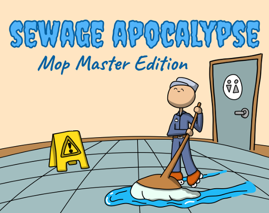 Sewage Apocalypse - Mop Master Edition Game Cover