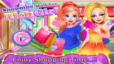 Shopping Mall for Rich Girls Image