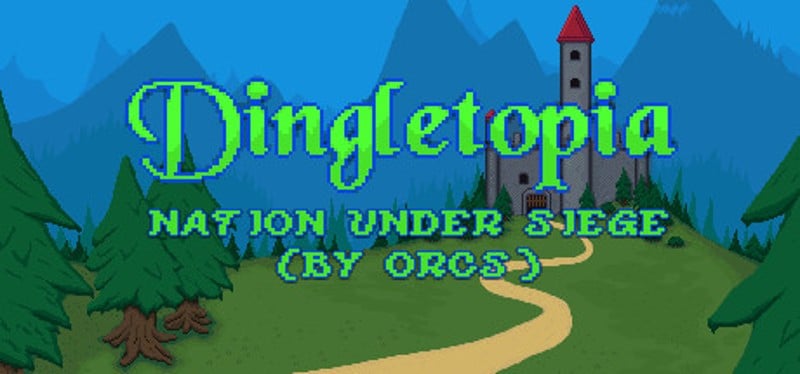 Dingletopia: Nation Under Siege (by Orcs) Game Cover