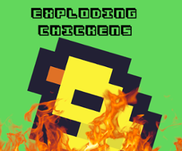 Exploding Chickens Image