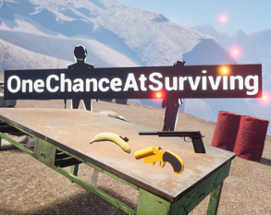 One chance at surviving Image