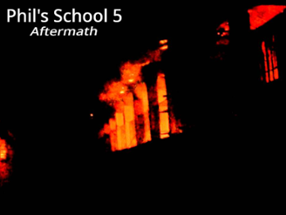 Phil's School 5: Aftermath Image