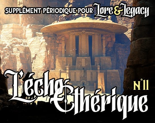 Lore & Legacy : L'écho éthérique n°11 Game Cover