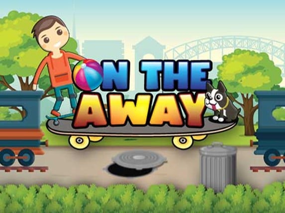 On The Away: Flippy Adventure Epic Skater Game Cover