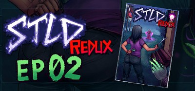 STLD Redux: Episode 02 Image