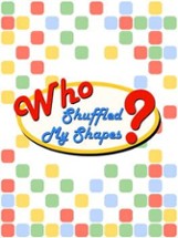 Who Shuffled My Shapes? Image