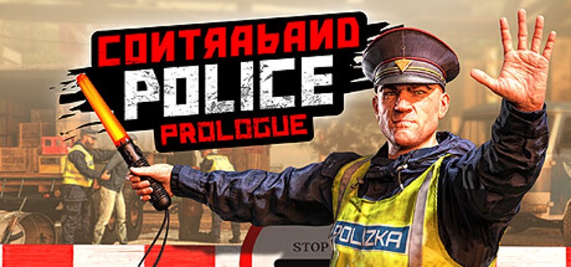 Contraband Police: Prologue Game Cover