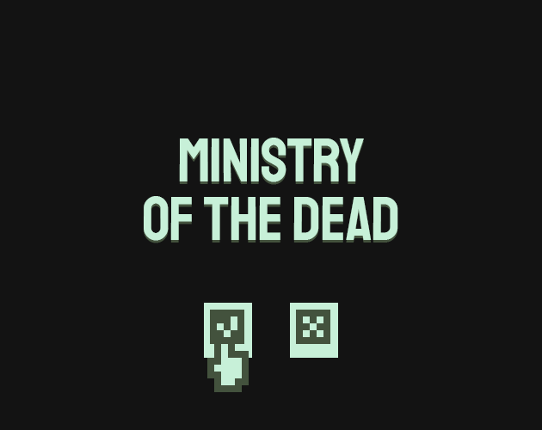 Ministry of the Dead Game Cover