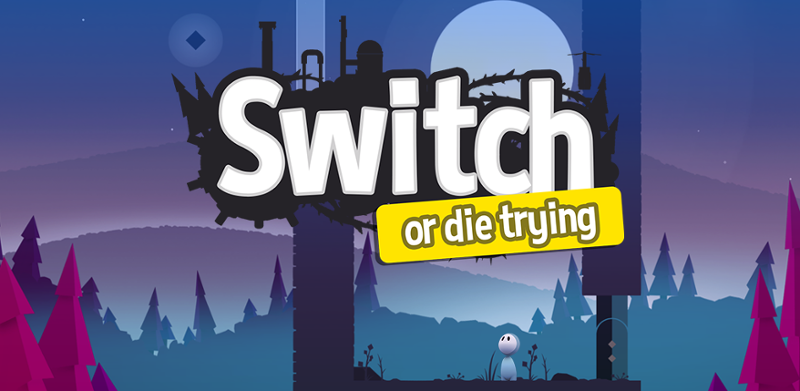 Switch: Or Die Trying Game Cover