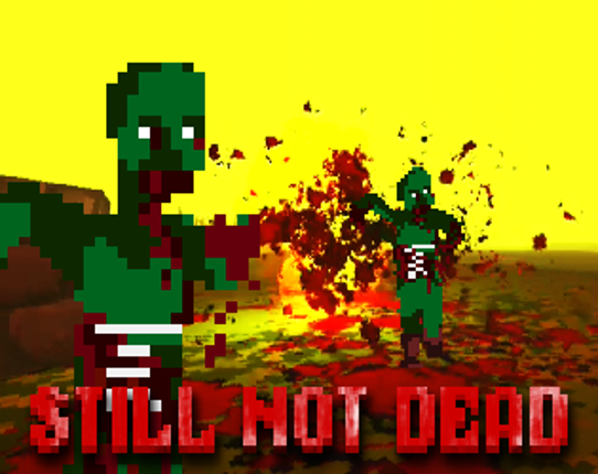 Still Not Dead: Prequel Game Cover