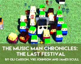 THE MUSIC MAN CHRONICLES : THE LAST FESTIVAL Image