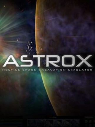 Astrox: Hostile Space Excavation Game Cover