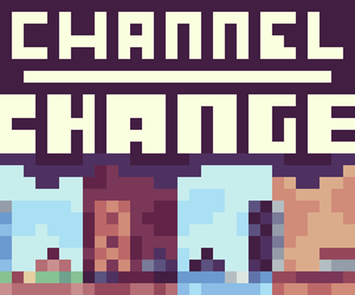 Channel Change Game Cover