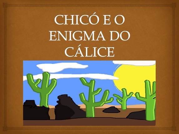Chicó e o Enigma do Cálice Game Cover