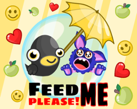 Feed Me, Please! Image