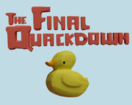 The Final Quackdown Image