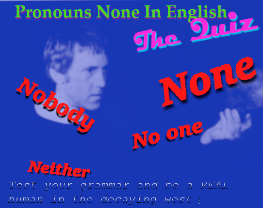 Pronouns Of None In English Quiz Game Cover