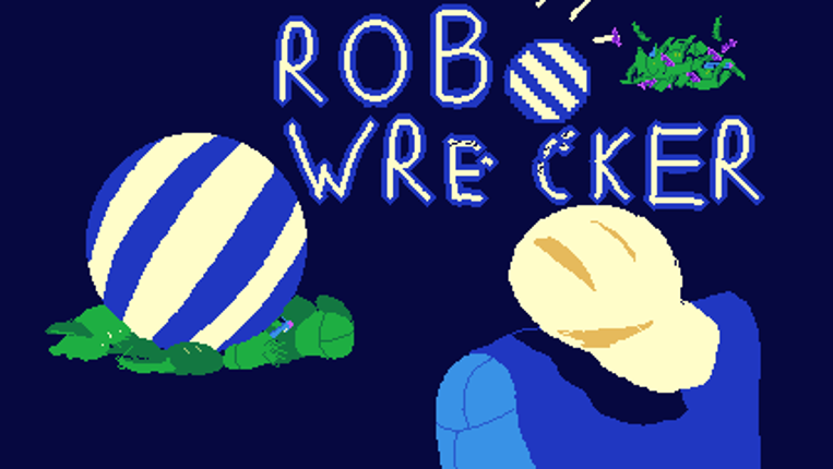 GMTK Game Jam 2021 - Robo Wrecker Game Cover