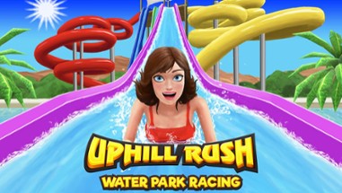 Uphill Rush Water Park Racing Image