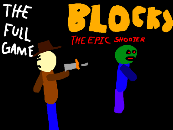 Blocky The Epic Shooter Game Cover