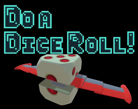 Do a Dice Roll! Game Cover