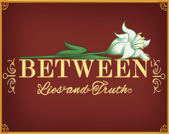 Between Lies and Truth Game Cover