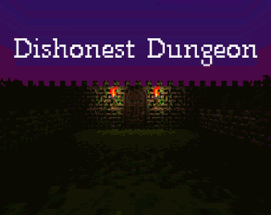 Dishonest Dungeon Image