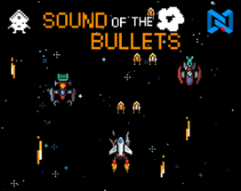 Sound Of The Bullets Image