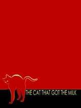 The Cat That Got the Milk Image