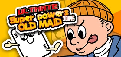 Ultimate Super Powers Old Maid～3Days～ Image