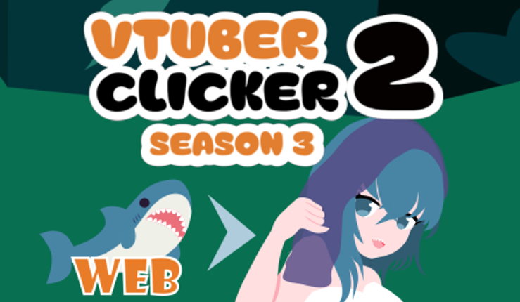 Vtuber Clicker 2 Season 3 (Web) Game Cover