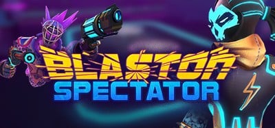 Blaston Spectator Image