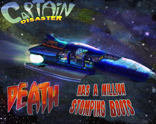 Captain Disaster in: Death Has A Million Stomping Boots Game Cover