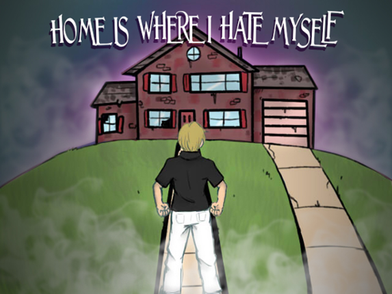 Home Is Where I Hate Myself Game Cover