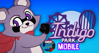 Indigo Park Mobile Android Port By Sahsa84YT Image