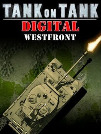 Tank On Tank Digital - West Front Game Cover