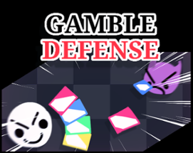 Gamble Defense Image