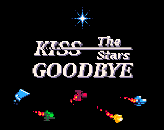 Kiss the Stars Goodbye Game Cover