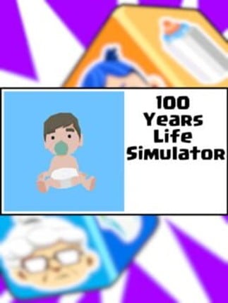 100 Years: Life Simulator Game Cover