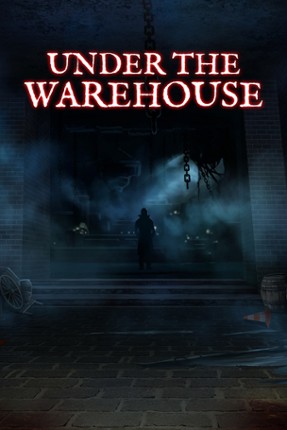 Under The Warehouse Game Cover