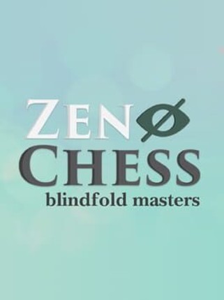 Zen Chess: Blindfold Masters Game Cover