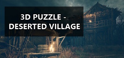 3D PUZZLE - Deserted Village Image